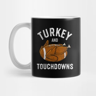 Touchdowns Football Men Boys Thanksgiving Turkey Mug